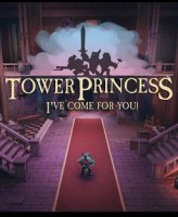 Tower Princess: I've Come for You!
