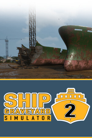 Ship Graveyard Simulator 2