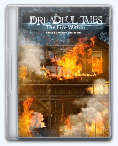 Dreadful Tales 2 The Fire Within RePack (RUS) со всеми DLC