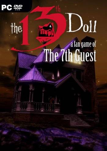 The 13th Doll A Fan Game of The 7th Guest RePack (RUS) со всеми DLC