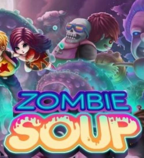 Zombie Soup RePack (RUS) со всеми DLC