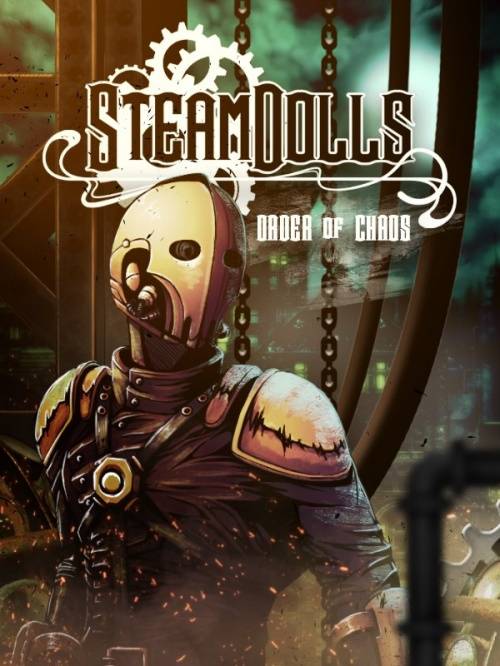SteamDolls — Order Of Chaos RePack (RUS) со всеми DLC
