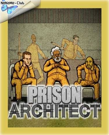 Prison Architect [Ru Multi] (1.0) License SKiDROW RePack FitGirl со всеми дополнениями