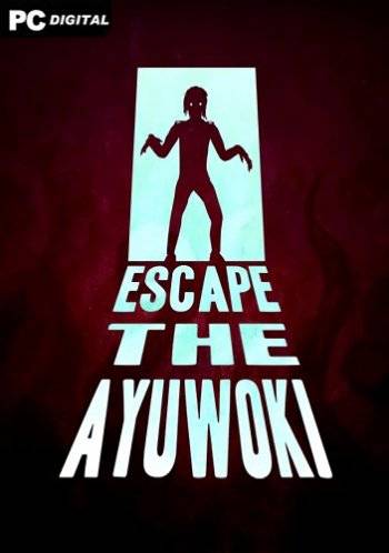 Escape the Ayuwoki RePack (RUS) со всеми DLC