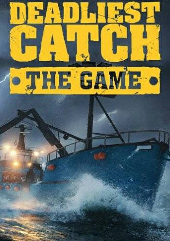 Deadliest Catch  The Game RePack (RUS) со всеми DLC
