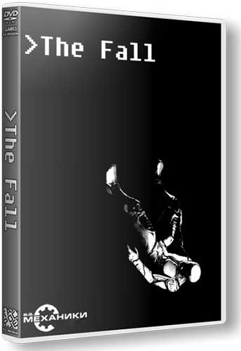 The Fall [Ru Multi] (2.0) Repack R.G. Механики со всеми дополнениями