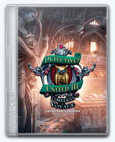 Detectives United 3 Timeless Voyage RePack (RUS) со всеми DLC
