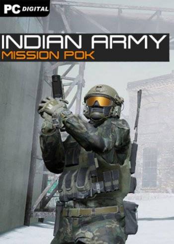 Indian Army - Mission POK RePack (RUS) со всеми DLC