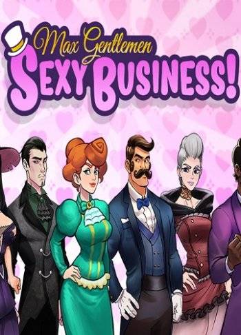 Max Gentlemen Sexy Business! RePack (RUS) со всеми DLC