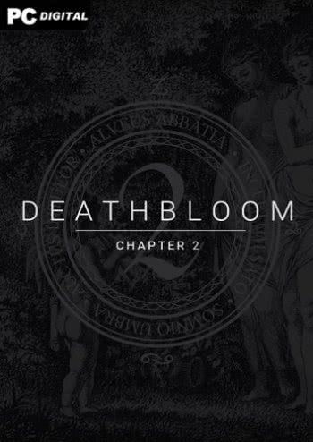 Deathbloom  Chapter 2 RePack (RUS) со всеми DLC