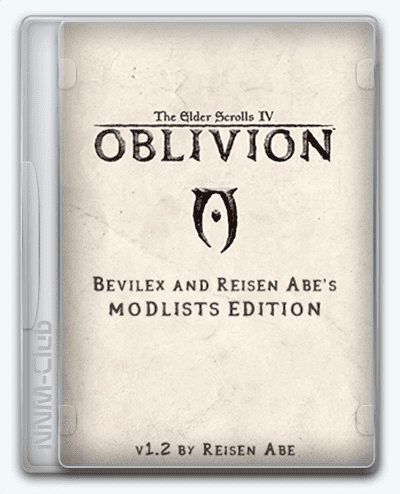 The Elder Scrolls IV Oblivion Bevilex & Reisen Abe's ModLists RePack (RUS) со всеми DLC