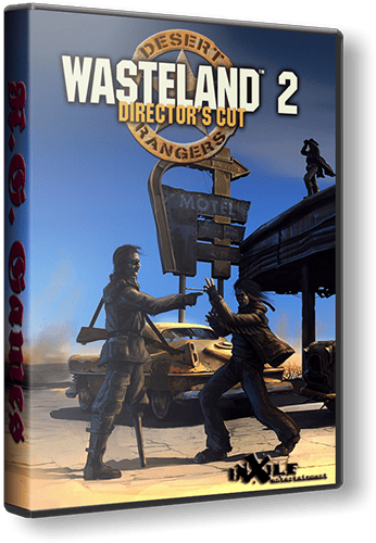 Wasteland 2  Director's Cut [Ru Multi] (1.0 u1) Repack R.G. Games RePack FitGirl со всеми дополнениями