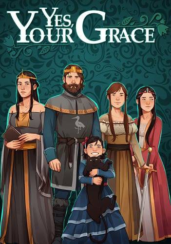 Yes, Your Grace RePack (RUS) со всеми DLC