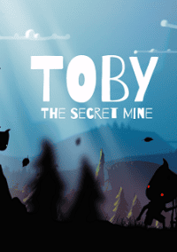 Toby  The Secret Mine   Лицензия RePack FitGirl со всеми дополнениями