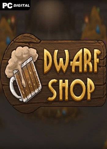 Dwarf Shop RePack (RUS) со всеми DLC