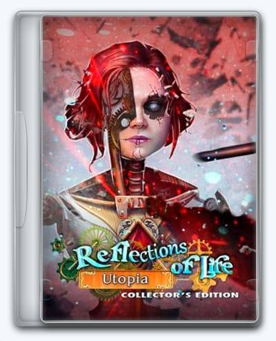 Reflections of Life 9 Utopia RePack (RUS) со всеми DLC