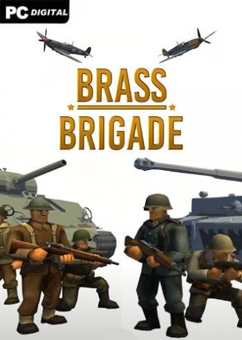 Brass Brigade RePack (RUS) со всеми DLC