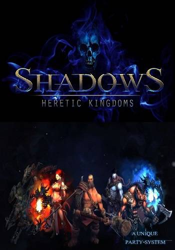 Shadows Heretic Kingdoms [Ru Multi] (1.0.0.8183 dlc) SteamRip Let'sPlay RePack FitGirl со всеми дополнениями