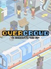 Overcrowd  A Commute 'Em Up RePack (RUS) со всеми DLC