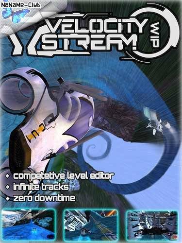 Velocity Stream [En] (1.0) License POSTMORTEM RePack FitGirl со всеми дополнениями