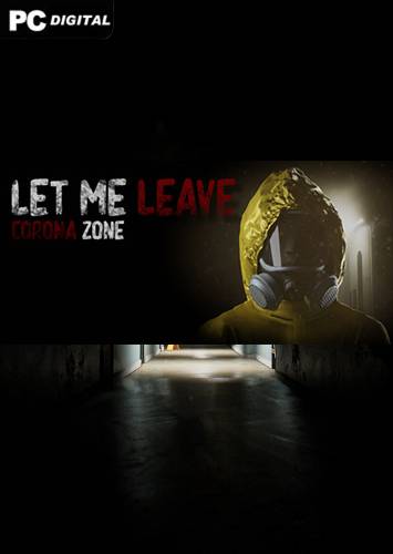 Let me leave corona zone RePack (RUS) со всеми DLC