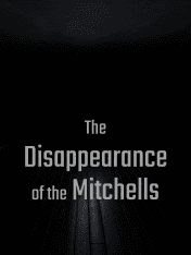 The Disappearance of the Mitchells RePack (RUS) со всеми DLC