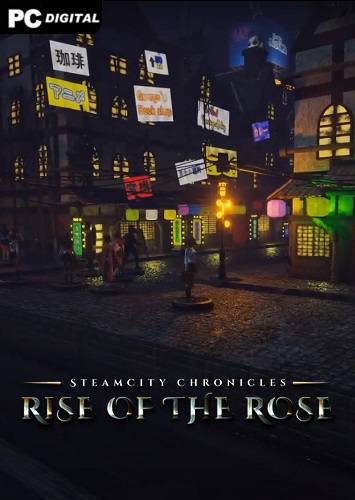 SteamCity Chronicles - Rise Of The Rose RePack (RUS) ΡΠΎ Π²ΡΠ΅ΠΌΠΈ DLC