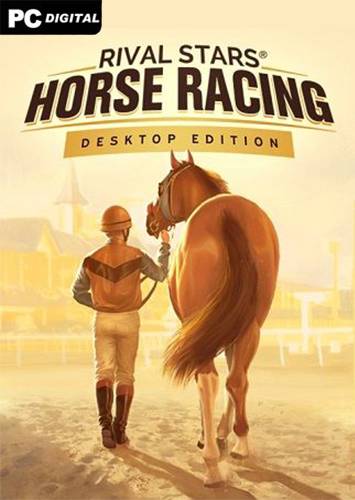 Rival Stars Horse Racing  Desktop Edition RePack (RUS) со всеми DLC