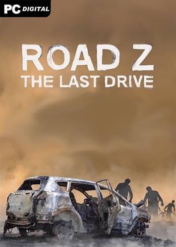 Road Z The Last Drive RePack (RUS) со всеми DLC