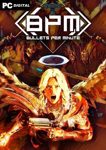 BPM  BULLETS PER MINUTE RePack (RUS) со всеми DLC