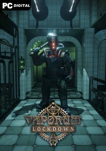 Vaporum  Lockdown RePack (RUS) со всеми DLC