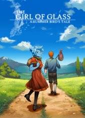 The Girl of Glass  A Summer Bird's Tale RePack (RUS) со всеми DLC
