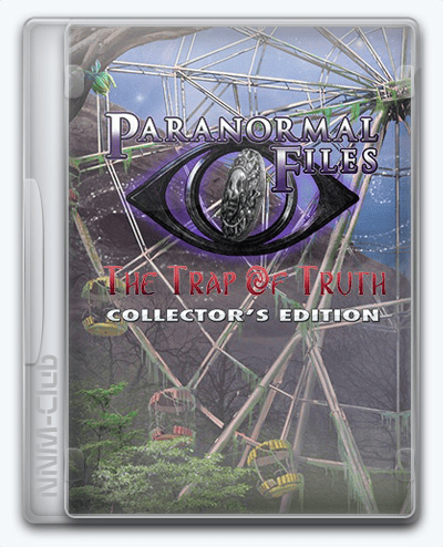 Paranormal Files 6 The Trap of Truth RePack (RUS) со всеми DLC
