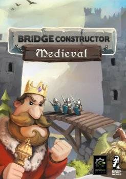 Bridge Constructor Medieval RePack (RUS) со всеми DLC