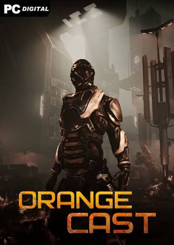 Orange Cast Sci-Fi Space Action Game RePack (RUS) ΡΠΎ Π²ΡΠ΅ΠΌΠΈ DLC