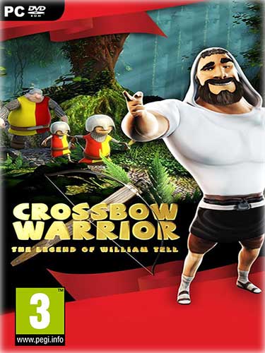 Crossbow Warrior - The Legend of William Tell [En] (1.0) License CODEX RePack FitGirl со всеми дополнениями