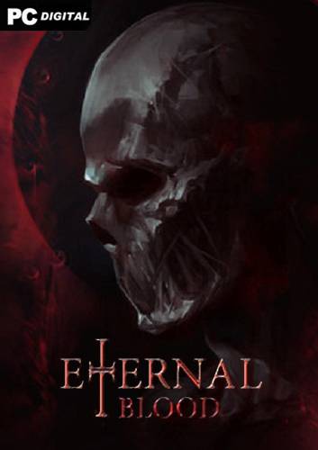 ETERNAL BLOOD RePack (RUS) со всеми DLC