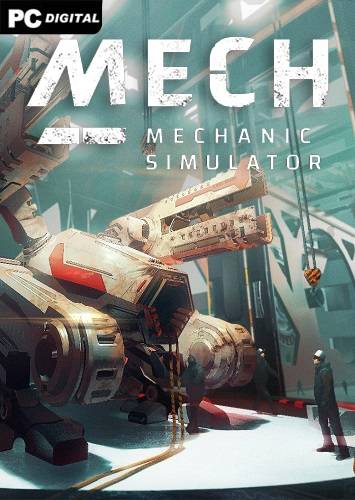 Mech Mechanic Simulator RePack (RUS) со всеми DLC