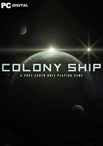 Colony Ship  A Post-Earth Role Playing Game RePack (RUS) со всеми DLC