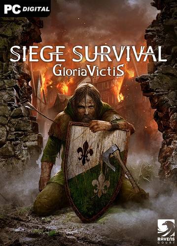 Siege Survival  Gloria Victis RePack (RUS) со всеми DLC