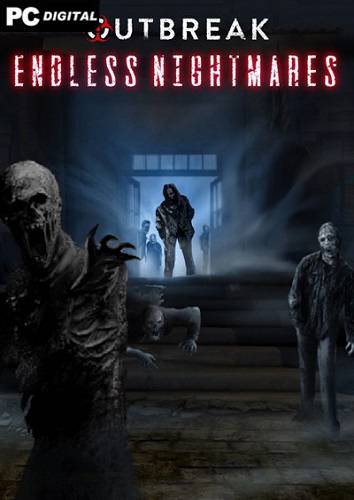 Outbreak Endless Nightmares RePack (RUS) со всеми DLC