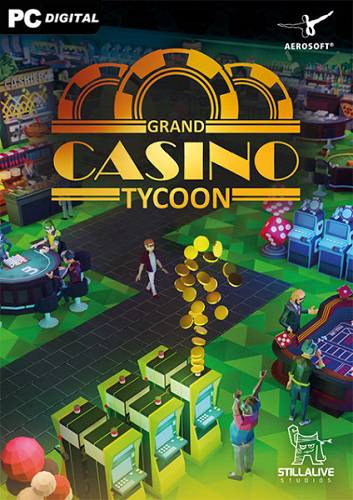 Grand Casino Tycoon RePack (RUS) со всеми DLC