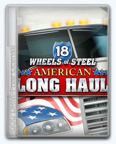 18 Wheels of Steel  American Long Haul RePack (RUS) со всеми DLC