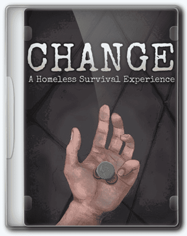 Change  A Homeless Survival Experience RePack (RUS) со всеми дополнениями
