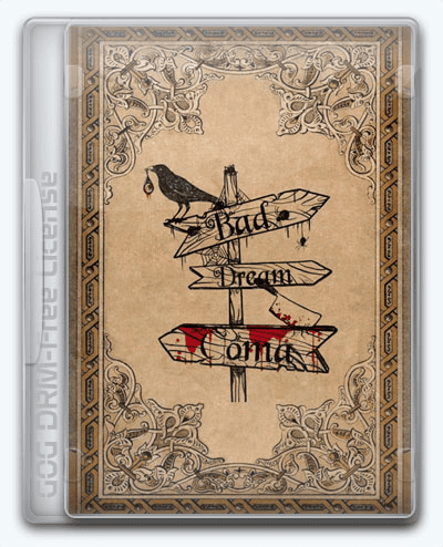 Bad Dream  Coma RePack (RUS) со всеми DLC