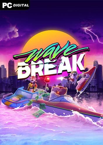 Wave Break RePack (RUS) ΡΠΎ Π²ΡΠ΅ΠΌΠΈ DLC