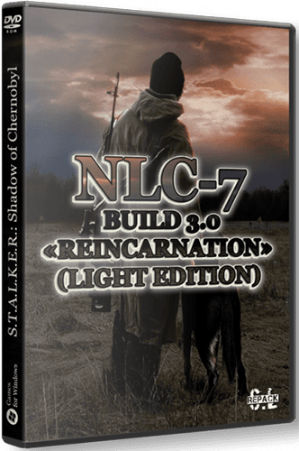 Сталкер NLC 7 - Build 3.0 «Reincarnation» RePack (RUS) со всеми DLC