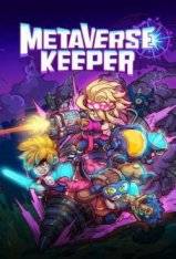 Metaverse Keeper RePack (RUS) со всеми DLC