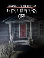 Ghost Hunters Corp RePack (RUS) со всеми DLC