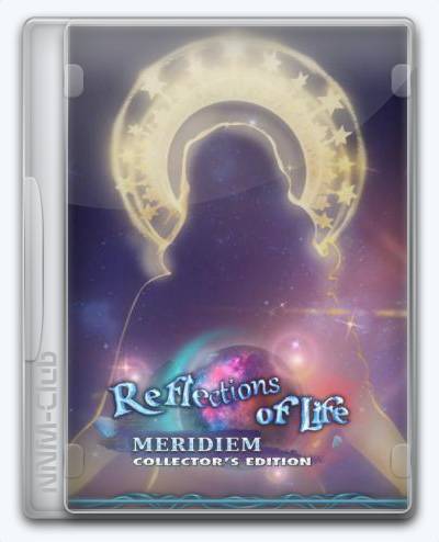 Reflections of Life 10 Meridiem RePack (RUS) ΡΠΎ Π²ΡΠ΅ΠΌΠΈ DLC